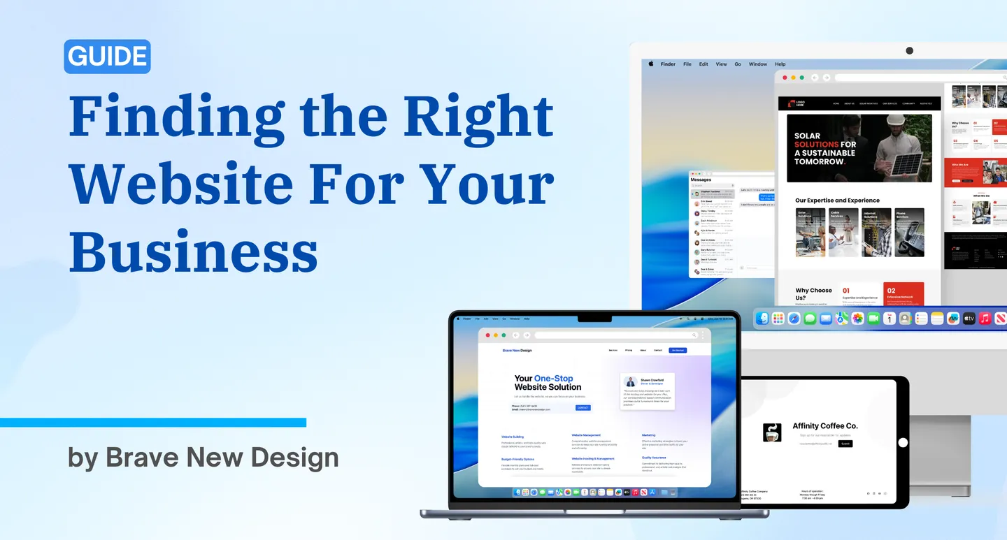 Finding the Right Website for Your Needs A Guide from Brave New Design